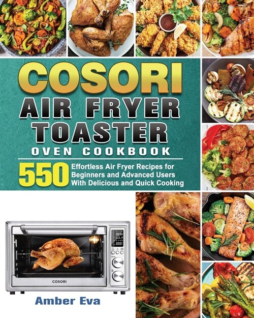 COSORI Air Fryer Toaster Oven Cookbook (Paperback)