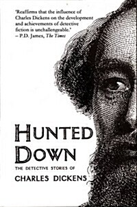 Hunted Down : The Detective Stories of Charles Dickens (Paperback, 4 Revised edition)