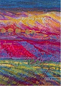 Bonding and Beyond (Paperback)