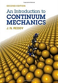 An Introduction to Continuum Mechanics (Hardcover, 2 Revised edition)