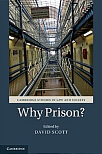 Why Prison? (Hardcover)