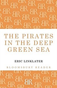 The Pirates in the Deep Green Sea (Paperback)