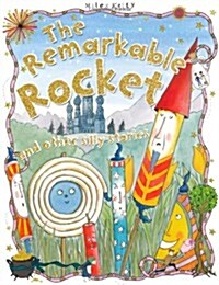 Silly Stories. 3, The Remarkable Rocket