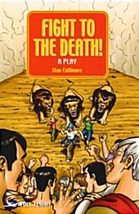 Fight to the Death! (Paperback)