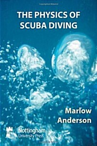 The Physics of Scuba Diving (Paperback)