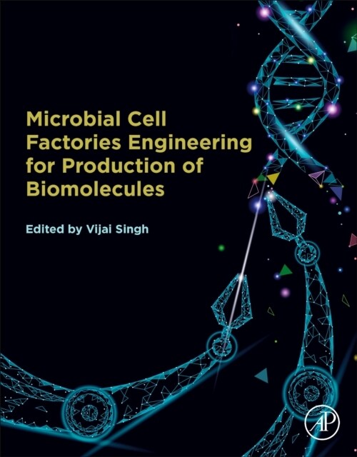 Microbial Cell Factories Engineering for Production of Biomolecules (Paperback)