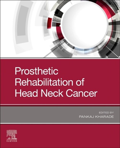 Prosthetic Rehabilitation of Head and Neck Cancer Patients (Paperback)