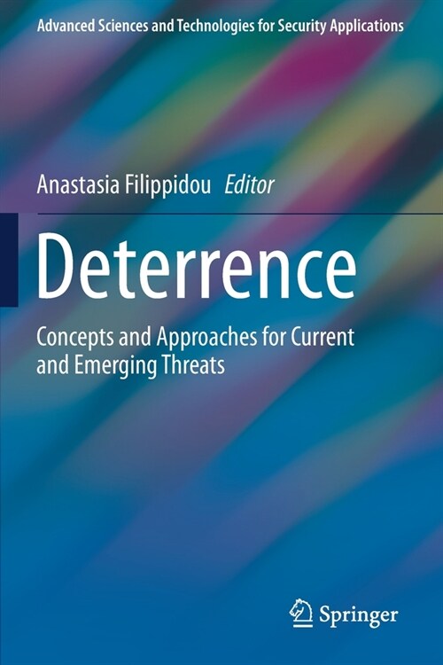 Deterrence: Concepts and Approaches for Current and Emerging Threats (Paperback, 2020)