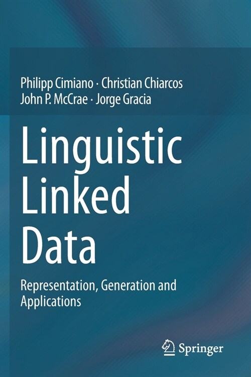 Linguistic Linked Data: Representation, Generation and Applications (Paperback, 2020)