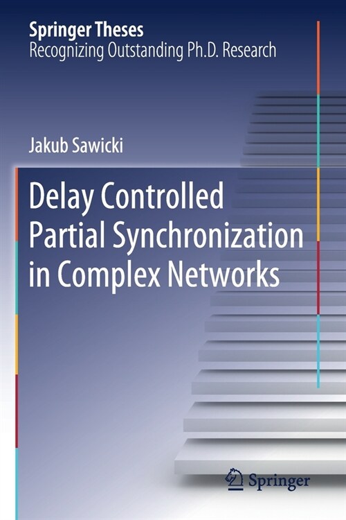 Delay Controlled Partial Synchronization in Complex Networks (Paperback)