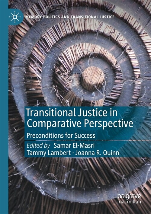 Transitional Justice in Comparative Perspective: Preconditions for Success (Paperback, 2020)