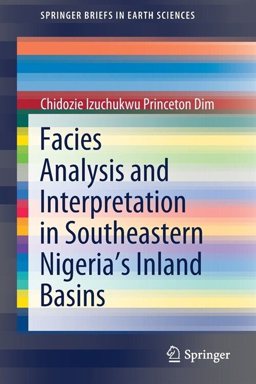 Facies Analysis and Interpretation in Southeastern Nigerias Inland Basins (Paperback)