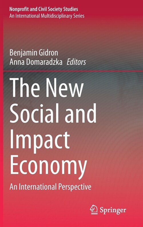 The New Social and Impact Economy: An International Perspective (Hardcover, 2021)