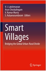 Smart Villages: Bridging the Global Urban-Rural Divide (Hardcover, 2022)