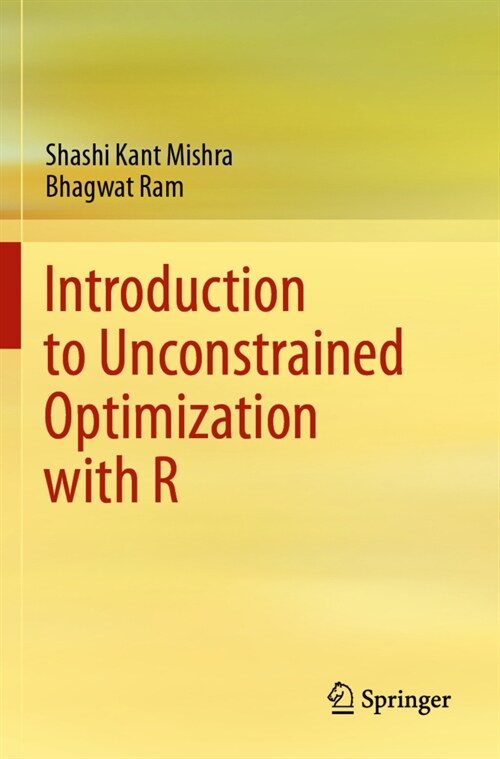 Introduction to Unconstrained Optimization with R (Paperback)