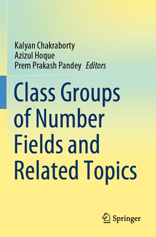 Class Groups of Number Fields and Related Topics (Paperback)