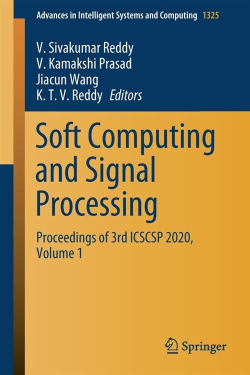 Soft Computing and Signal Processing: Proceedings of 3rd Icscsp 2020, Volume 1 (Paperback, 2021)