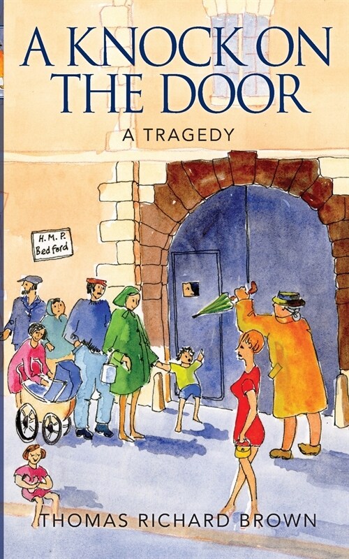 A Knock on the Door: A Tragedy (Paperback)