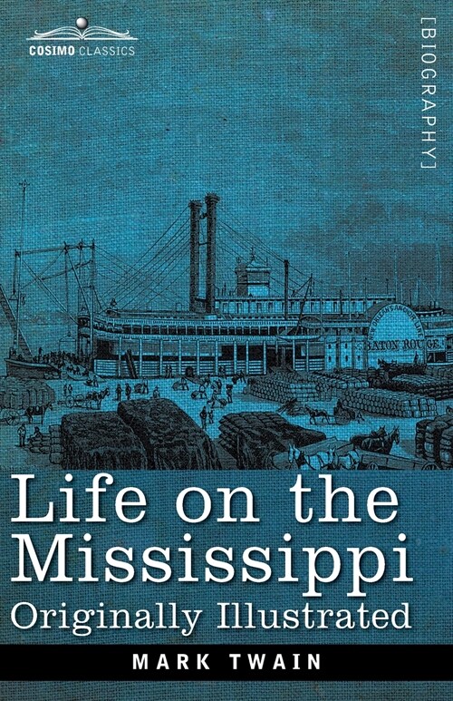 Life on the Mississippi (Paperback)