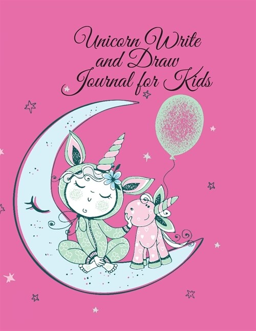 Unicorn Write and Draw Journal for Kids (Paperback)