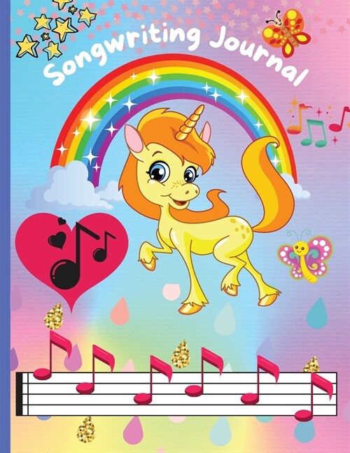 Songwriting Journal: Cute Song Writing Journals For Kids Blank Sheet Music Notebook and Lyric Notebook for Girls and Music Lovers - Music C (Paperback)