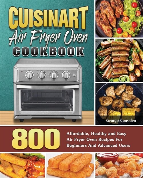 Cuisinart Air Fryer Oven Cookbook (Paperback)