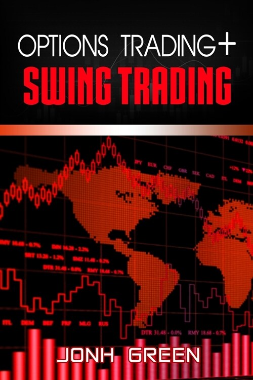 OPTIONS TRADING + SWING TRADING (Paperback)