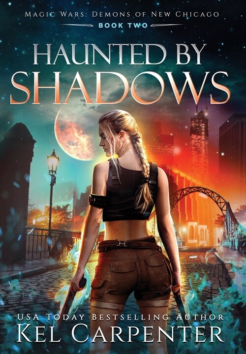 Haunted by Shadows: Magic Wars (Hardcover)