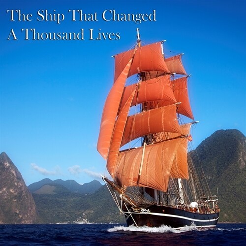 The Ship That Changed A Thousand Lives (Paperback)