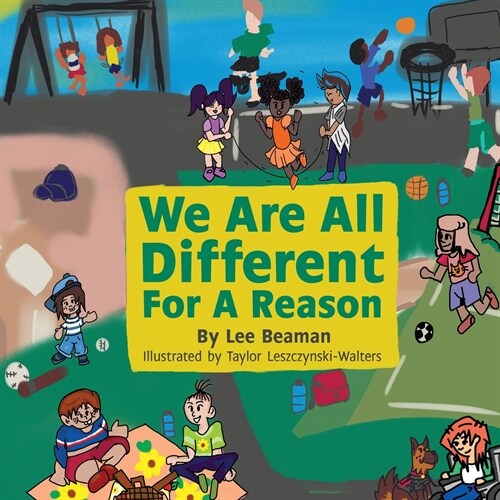 We Are All Different for a Reason (Paperback)