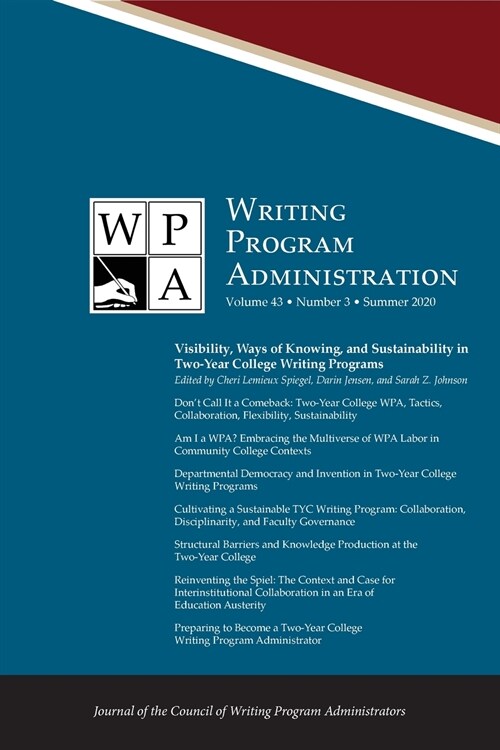 Wpa: Writing Program Administration 43.3 (Summer 2020) (Paperback)
