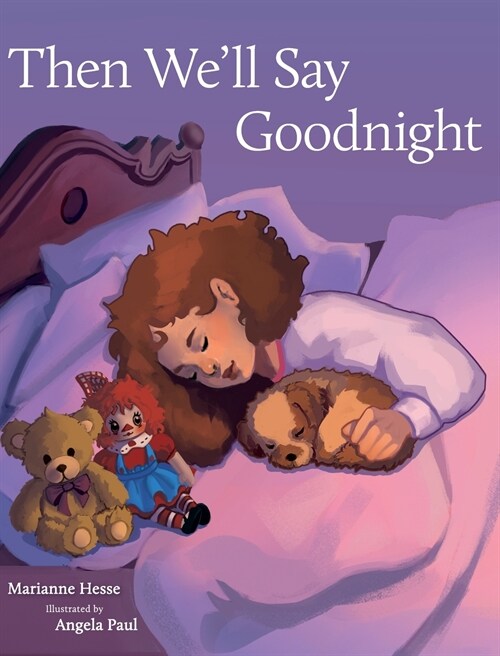 Then Well Say Goodnight (Hardcover)