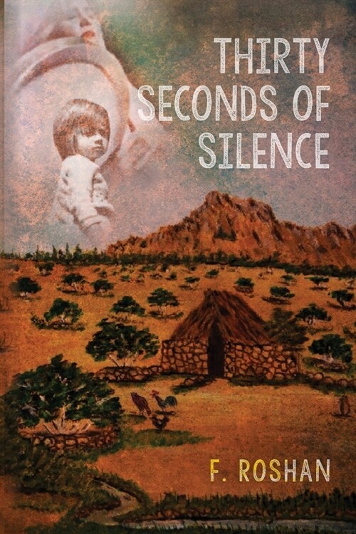 Thirty Seconds of Silence (Paperback)