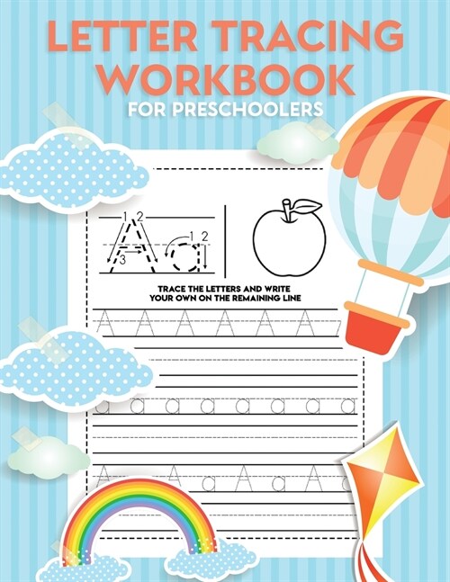 Letter Tracing Workbook for Preschoolers: Letter Tracing Books: Preschool Practice Handwriting Workbook: Pre K, Kindergarten and Kids Ages 3-5 (Alphab (Paperback)