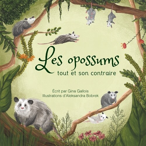 Les opossums: tout et son contraire (Paperback)