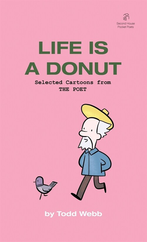 Life Is A Donut: Selected Cartoons from THE POET - Volume 3 (Paperback)