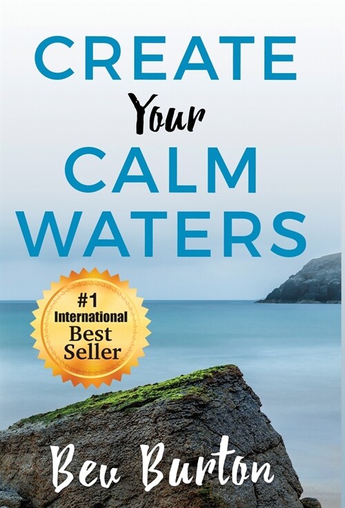 CREATE Your CALM WATERS (Hardcover)