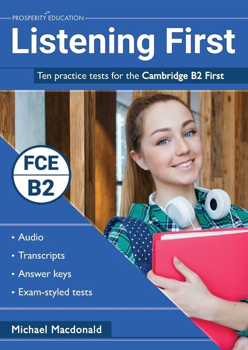 Listening First: Ten practice tests for the Cambridge B2 First (Paperback)