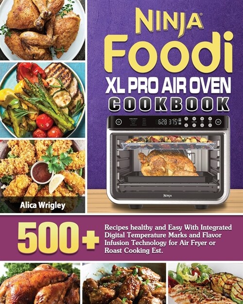 Ninja Foodi XL Pro Air Oven Cookbook (Paperback)