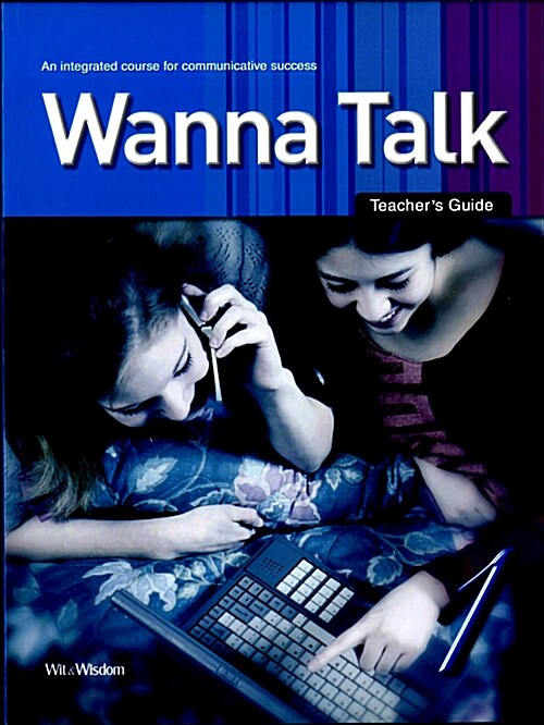 Wanna Talk 1 : Teachers Guide
