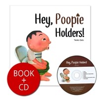Hey, Poopie Holders! (Paperback + CD)