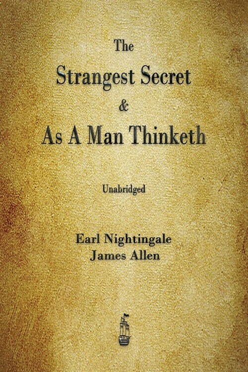 The Strangest Secret and As A Man Thinketh (Paperback)