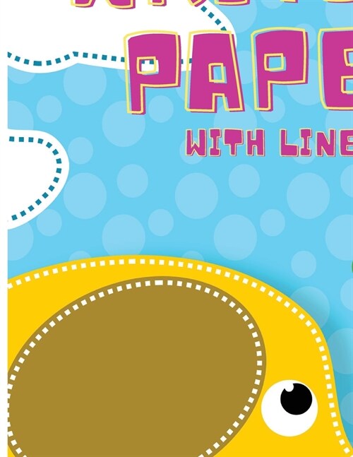 Notebook for Kids: Amazing Kindergarten Writing Paper With Lines Lovely Practice Papers 100 Lined Pages For Kindergarten & Kids Age 3-5, (Paperback)