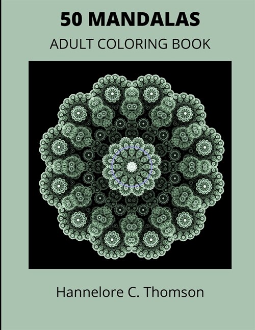 50 Mandalas: Adult Coloring Book (Paperback)