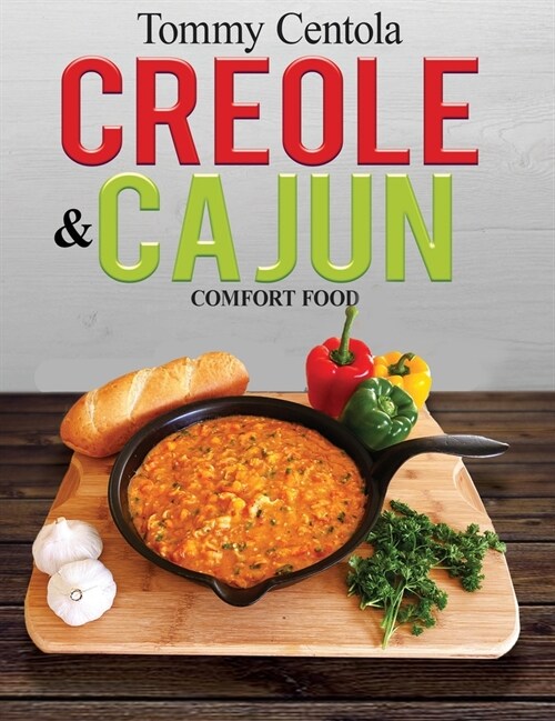 Creole & Cajun Comfort Food (Hardcover)