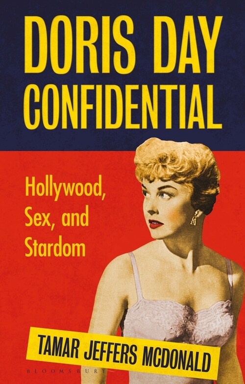 Doris Day Confidential: Hollywood, Sex and Stardom (Paperback)