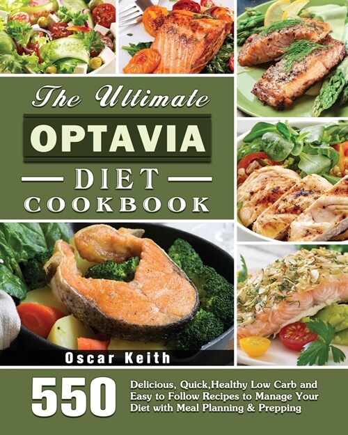 The Ultimate Optavia Diet Cookbook (Paperback)