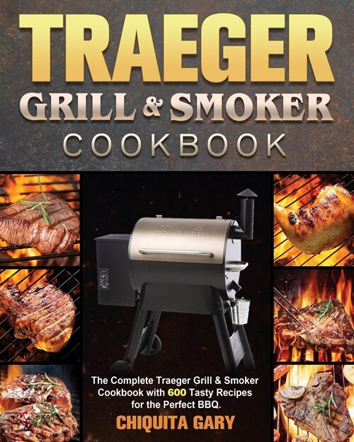 Traeger Grill & Smoker Cookbook (Paperback)