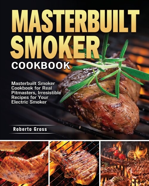 Masterbuilt Smoker Cookbook (Paperback)