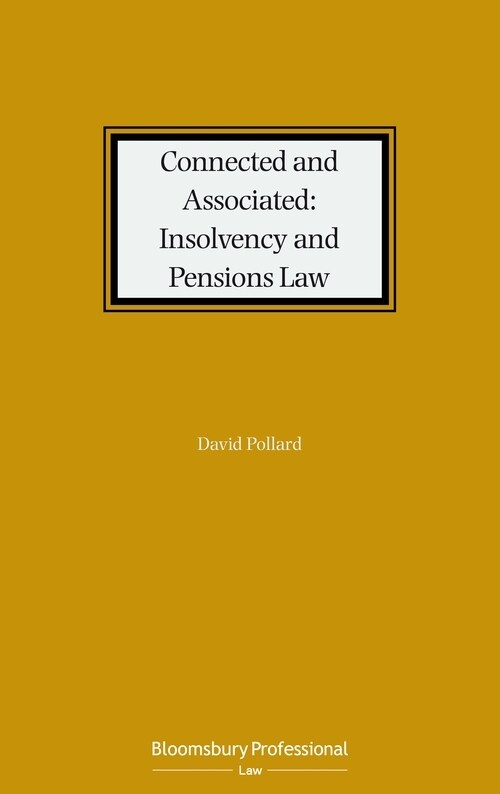 Connected and Associated: Insolvency and Pensions Law (Hardcover)